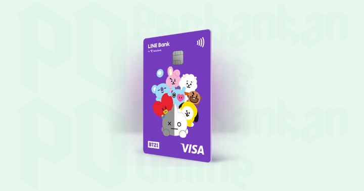 LINE Bank BT21: Kartu Debit VISA Gratis Yang Bisa Transaksi Internasional